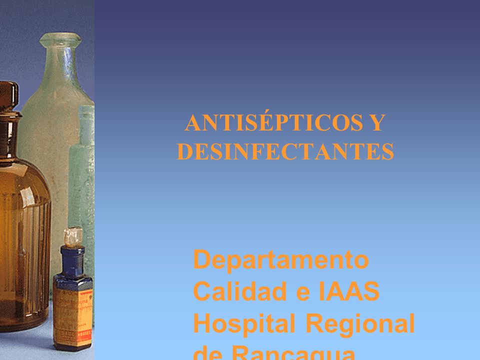 Productos antisepticos y desinfectantes